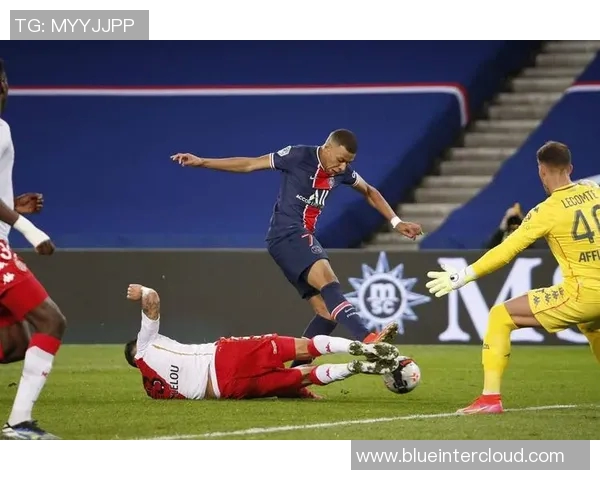 大巴黎与摩纳哥精彩对决直播全程回顾与分析